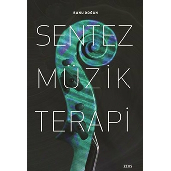 Sentez Müzik Terapi Banu Doğan