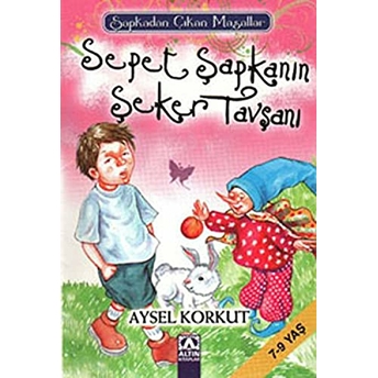 Sepet Şapkanın Şeker Tavşanı Aysel Korkut