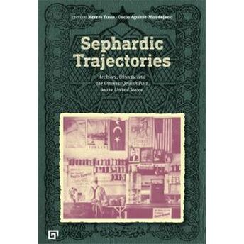 Sephardic Trajectories Kerem Tınaz, Oscar Aguirre-Mandujano