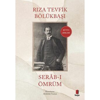 Serâb-I Ömrüm Abdullak Uçman