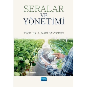 Seralar Ve Yönetimi A. Nafi Baytorun