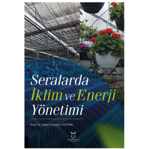 Seralarda Iklim Ve Enerji Yönetimi Hasan Hüseyin Öztürk