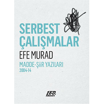 Serbest Çalışmalar