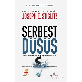 Serbest Düşüş & Amerika, Serbest Piyasalar Ve Dünya Ekonomisinin Çöküşü Kolektif