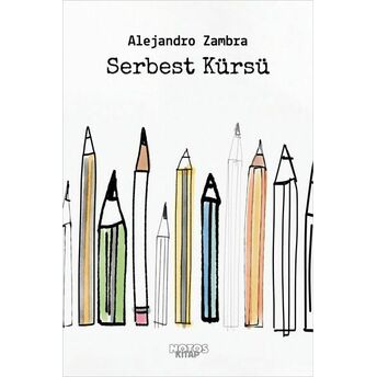 Serbest Kürsü Alejandro Zambra