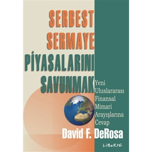 Serbest Sermaye Piyasalarını Savunmak