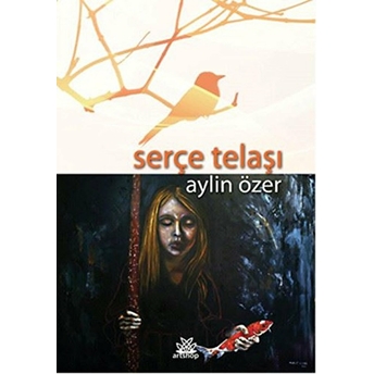 Serçe Telaşı