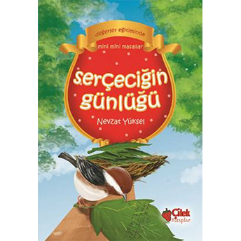 Serçeciğin Günlüğü (Ciltli)-Nevzat Yüksel