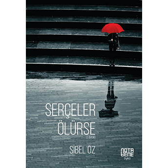 Serçeler Ölürse Sibel Öz