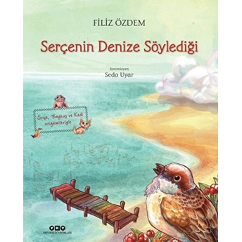 Serçenin Denize Söylediği Filiz Özdem