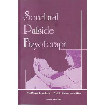 Serebral Palside Fizyoterapi Ayşe Livanelioğlu