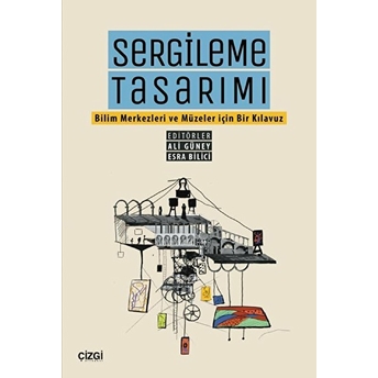 Sergileme Tasarımı Ali Güney,Esra Bilici