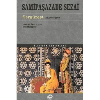 Sergüzeşt (Sadeleştirilmiş Basım) Samipaşazade Sezai