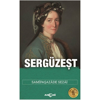 Sergüzeşt (Sadeleştirilmiş) Samipaşazade Sezai