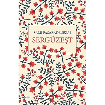 Sergüzeşt Sami Paşazade Sezai