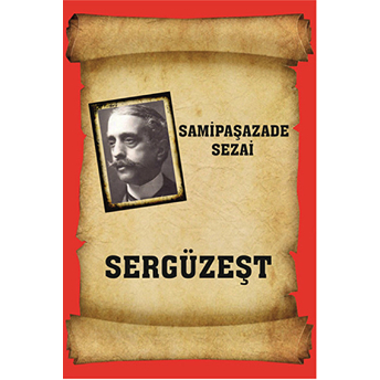 Sergüzeşt Samipaşazade Sezai