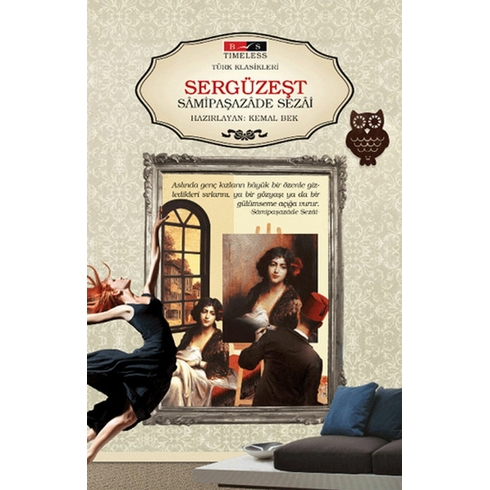 Sergüzeşt (Timeless) Samipaşazade Sezai