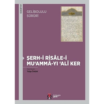 Şerhi Risalei Muammayı Ali Ker Gelibolulu Süruri