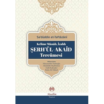 Şerhül - Akaid Tercümesi Sa'düddin Taftazani