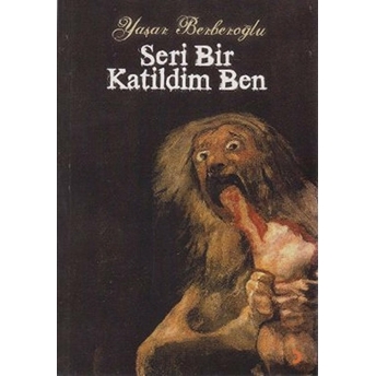 Seri Bir Katildim Ben Yaşar Berberoğlu