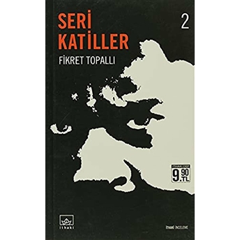 Seri Katiller 2 Fikret Topallı