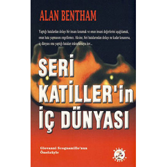 Seri Katiller’in Iç Dünyası Alan Bentham