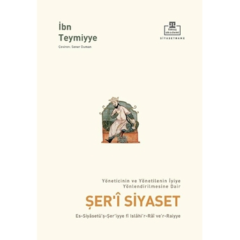 Şer'i Siyaset Şeyhül Islam Ibn Teymiyye