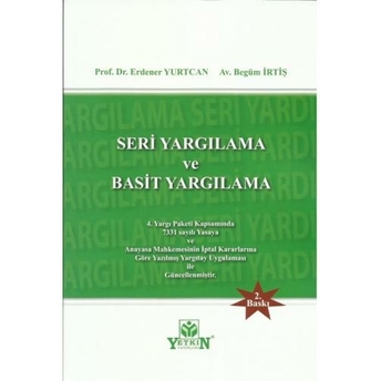 Seri Yargılama Ve Basit Yargılama Erdener Yurtcan