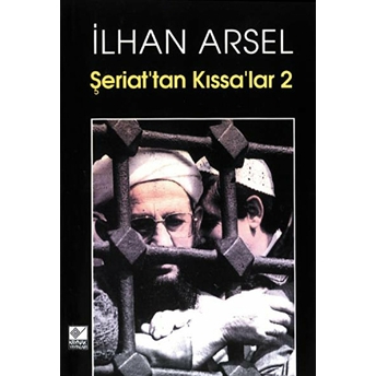 Şeriat’tan Kıssa’lar 2 Ilhan Arsel