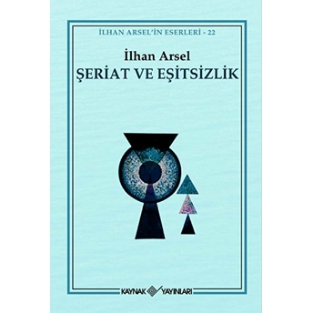 Şeriat Ve Eşitsizlik Ilhan Arsel