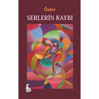 Serlerin Kaybı Mehmet Ali Özler