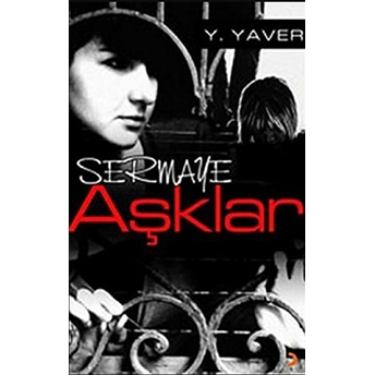 Sermaye Aşklar Y. Yaver