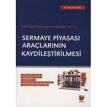 Sermaye Piyasası Araçlarının Kaydileştirilmesi-Mücahit Ünal