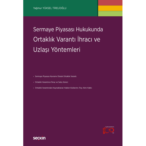 Sermaye Piyasası Hukukunda Ortaklık Varantı Ihracı Ve Uzlaşı Yöntemleri Yağmur Yüksel Tirelioğlu