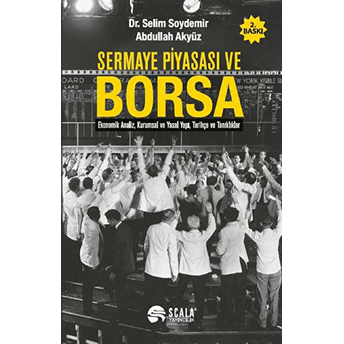 Sermaye Piyasası Ve Borsa Abdullah Akyüz