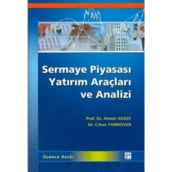 Sermaye Piyasası Yatırım Araçları Ve Analizi