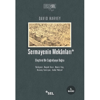 Sermayenin Mekanları - Eleştirel Bir Coğrafyaya Doğru