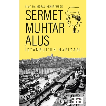 Sermet Muhtar Alus Prof. Dr. Meral Demiryürek