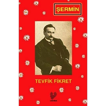 Şermin (Türkçe-Osmanlıca) Tevfik Fikret