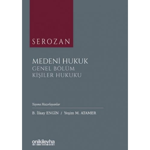 Serozan Medeni Hukuk Genel Bölüm - Kişiler Hukuku