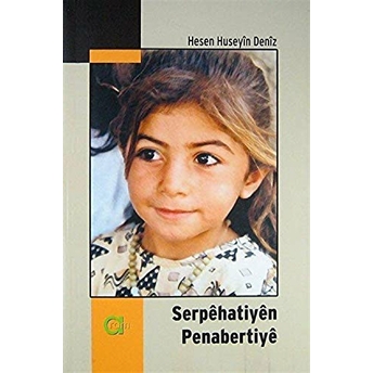 Serpehatiyen Penabertiye Hesen Huseyin Deniz