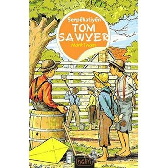 Serpehatiyen Tom Sawyer Mark Twain