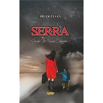 Serra - Dilek Ülvan