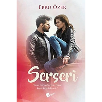 Serseri Ebru Özer