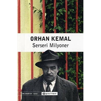 Serseri Milyoner Orhan Kemal