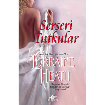 Serseri Tutkular Lorraine Heath