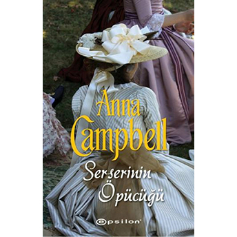 Serserinin Öpücüğü Anna Campbell