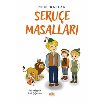 Seruçe Masalları Nebi Kaplan