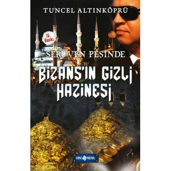 Serüven Peşinde 03 - Bizansın Gizli Hazinesi Tuncel Altınköprü