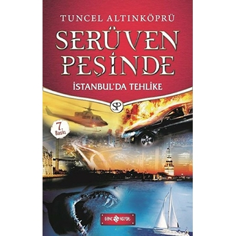 Serüven Peşinde 11 - Istanbul'da Tehlike Tuncel Altınköprü